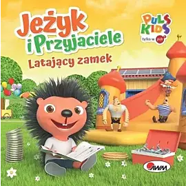 Jeżyk i przyjaciele Latający Zamek