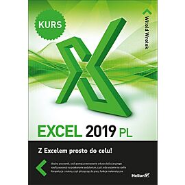 Excel 2019 pl kurs z excelem prosto do celu