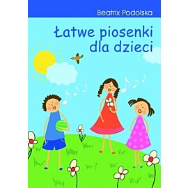 Łatwe piosenki dla dzieci.