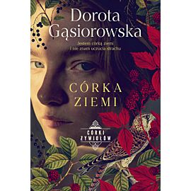 Córka ziemi. SERIA CÓRKI ŻYWIOŁÓW