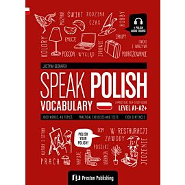 Speak Polish. Vocabulary. Poziom A1-A2+