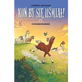 Koń by się uśmiał - 03 - I w sto koni nie dogoni
