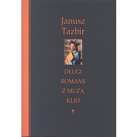 Długi romans z muzą Klio (e-book)