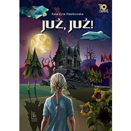 Już,już!