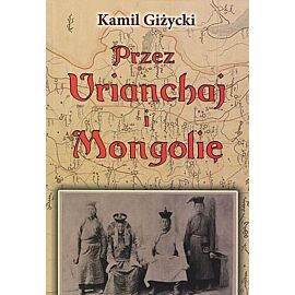 Przez Urianchaj i Mongolię
