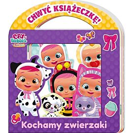 Cry Babies. Chwyć Książeczkę. Kochamy zwierzaki