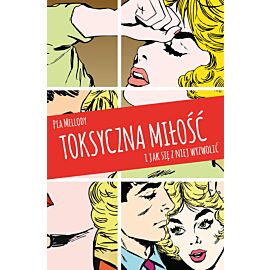 Toksyczna miłość