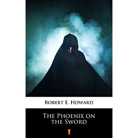The Phoenix on the Sword (e-book)