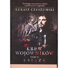 Krew wojowników. Tom 2 Książę