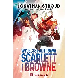 Wyjęci spod prawa Scarlett i Browne