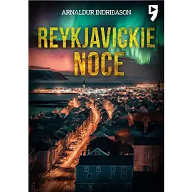 Reykjavickie noce. Komisarz erlendur sveinsson. Tom 2