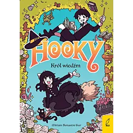 Hooky. Król wiedźm. Tom 1