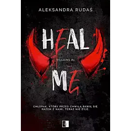 Heal me. Villains. Tom 1