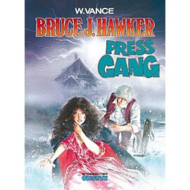 Bruce J. Hawker - 3 - Press Gang