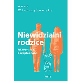 Niewidzialni rodzice