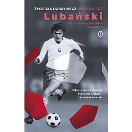 Życie jak dobry mecz (e-book)