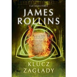 Klucz zagłady. Sigma Force. Tom 6
