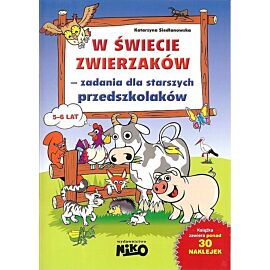 W świecie zwierzaków. Zadania dla starszych przedszkolaków