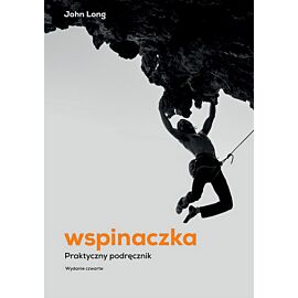 Wspinaczka. Praktyczny podręcznik wyd. 2022