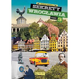 Sekrety Wrocławia – cz. 3
