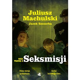 Naga prawda o Seksmisji