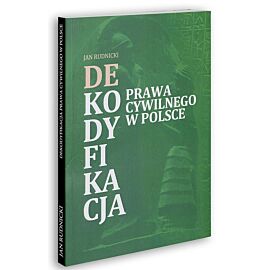 Dekodyfikacja prawa cywilnego w polsce