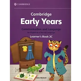 Cambridge Early Years Communication and Language for English as a Second Language Learner's Book 2C