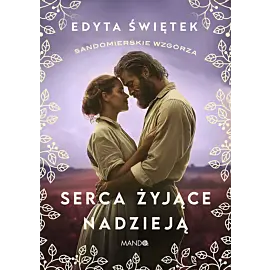 Serca żyjące nadzieją
