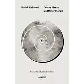 Doctor Bianco and Other Stories