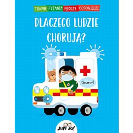 Dlaczego ludzie chorują?