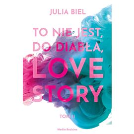 To nie jest, do diabła, love story! (2)