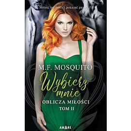 Oblicza miłości. Tom 2 Wybierz mnie