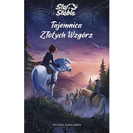 Star Stable. Tajemnica Złotych Wzgórz