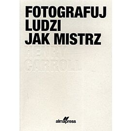 Fotografuj ludzi jak mistrz