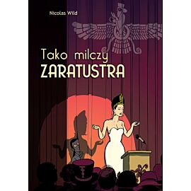 Tako milczy Zaratustra