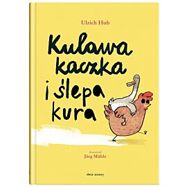 Kulawa kaczka i ślepa kura
