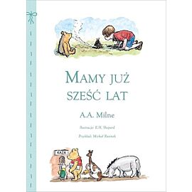 Mamy już sześć lat