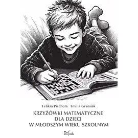 Krzyżówki matematyczne dla dzieci w młodszym wieku szkolnym