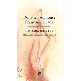 Historia Julietty Elita mentorów Saint-Fond i Clairwil. Tom 2