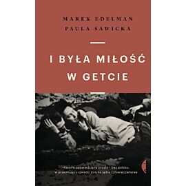 I była miłość w getcie
