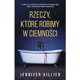 Rzeczy, które robimy w ciemności