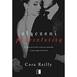 Złączeni przeszłością. Seria Born in Blood Mafia Chronicles. Tom 7