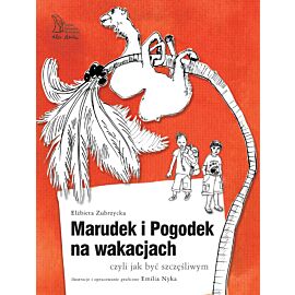 MARUDEK I POGODEK NA WAKACJACH czyli jak być szczęśliwym (e-book)