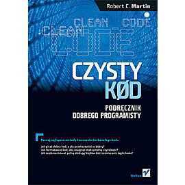 Czysty kod. Podręcznik dobrego programisty