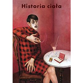 Historia ciała. Tom 3: Różne spojrzenia. Wiek XX