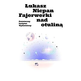Fajerwerki nad otuliną