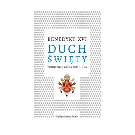 Duch Święty Tchnienie życia Kościoła