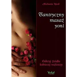 Tantryczny masaż yoni