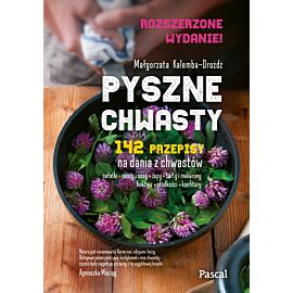 Pyszne chwasty. Wydanie rozszerzone