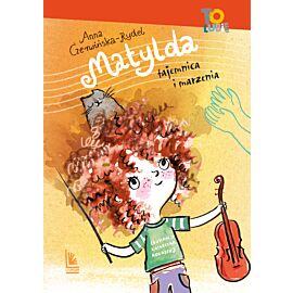 Matylda. Tajemnica i marzenia